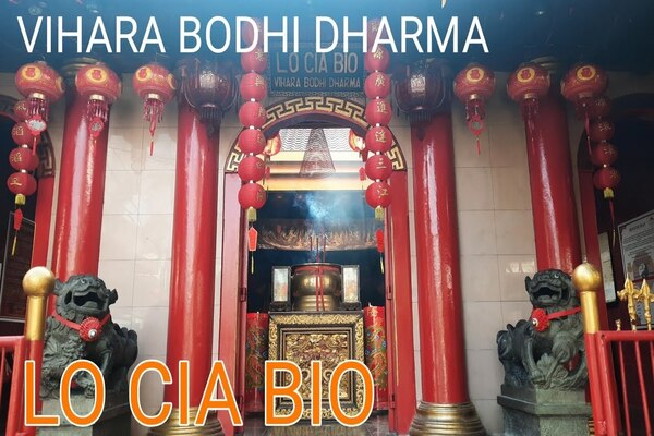 Lo Cia Bio - Wihara Bodhi Dharma
